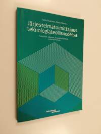 Järjestelmätoimittajuus teknologiateollisuudessa : toimialan rakenne, strategiset ryhmät ja kannattavuus