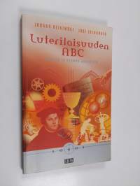 Luterilaisuuden ABC : synkkä ja harmaa sanakirja