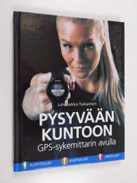 Pysyvään kuntoon GPS-sykemittarin avulla