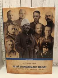 Mistä sotakenraalit tulivat : Tie Mannerheimin johtoon 1918-1939