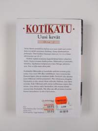 Kotikatu 2-4 : Uusi kevät / Kuuma kesä / Viimeinen vierailu