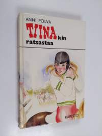 Tiinakin ratsastaa