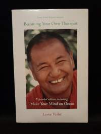 Becoming Your Own Therapist - Expanded edition including Make Your Mind an Ocean