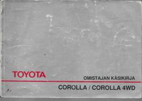 Toyota Corolla / Corolla 4 WD - omistajan käsikirja  1990