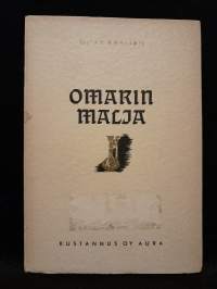 Omarin malja: uusia Omar Khaijamin nelisäkeitten suomennoksia