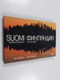Suomi : etelästä pohjoiseen = Finljandija : s juga na sever