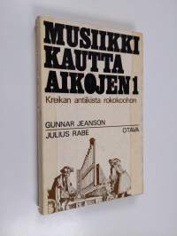 Musiikki kautta aikojen 1 : Kreikan antiikista rokokoohon 01