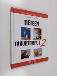 Tieteen takuutemput 2