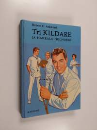 Tri Kildare ja hankala holhokki