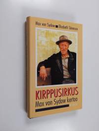 Kirppusirkus : Max von Sydow kertoo