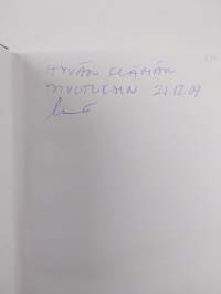 Arvoton elämä on arvoton (signeerattu)