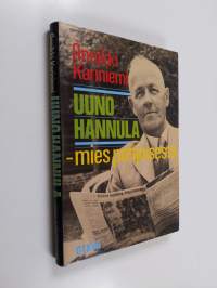 Uuno Hannula - mies pohjoisesta