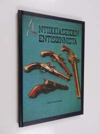 Antiikkiaseiden entisöinnistä (signeerattu)