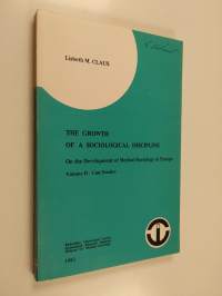 The growth of a sociological discipline : on the development of medical sociology in Europe Vol. 2 : Case studies