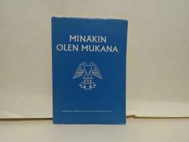 Minäkin olen mukana - Kenraali Mannerheimin lastensuojeluliiton vuosikirja 1959