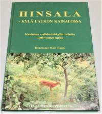 Hinsala -kylä Laukon kainalossa