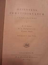 Orientis Forntidskultur - Första &amp; andra bandet