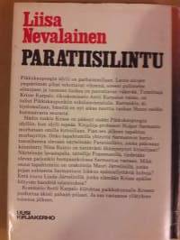 Paratiisilintu / Liisa Nevalainen. P.!983.