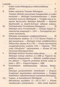 Helsinki sodassa, 1985. 1.p. Helsingin sotahistoria varhaishistoriallisista ajoista jatkosodan taisteluihin 1944. (Sota, sotahistoria)