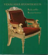 Venäläisiä huonekaluja. Ryska möbler. Russian furniture