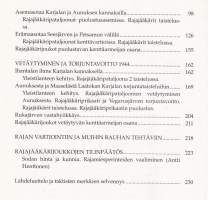 Hangosta Petsamoon - Jääkärijoukot sodassa 1941-1944. Mielenkiintoinen historiikki rajajääkärijoukoista jatkosodassa.