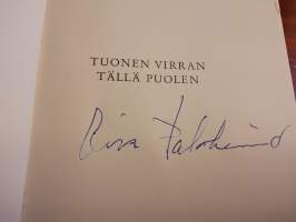 Tuonen virran tällä puolen signeerattu