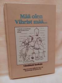 Mää olen Vihrist mää...