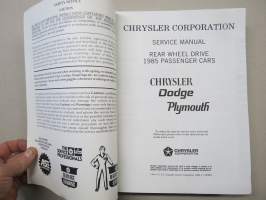 Chrysler Rear Wheel Drive Passenger Cars Chrysler / Dodge / Plymouth 1985 Fifth Avenue, Diplomat, Gran Fury, Newport - Service Manual,  -Korjaamokäsikirja