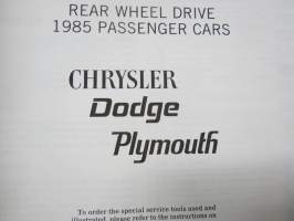 Chrysler Rear Wheel Drive Passenger Cars Chrysler / Dodge / Plymouth 1985 Fifth Avenue, Diplomat, Gran Fury, Newport - Service Manual,  -Korjaamokäsikirja