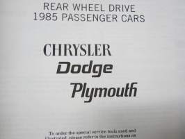 Chrysler Rear Wheel Drive Passenger Cars Chrysler / Dodge / Plymouth 1985 Fifth Avenue, Diplomat, Gran Fury, Newport - Service Manual,  -Korjaamokäsikirja