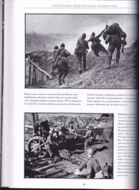 Itärintama harvinaisissa valokuvissa 1941-1945. (Sotahistoria). 2012. Barbarossa, Stalingrad, Kursk, Leningrad, Berliini