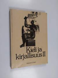 Kieli ja kirjallisuus 2 : Kurssi 4 ; kurssi 5