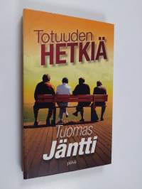 Totuuden hetkiä