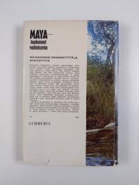 Maya : Kadonnut valtakunta