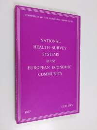 National health survey systems in the European Economic Community