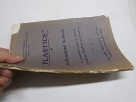 Plastics - An Educational Handwork - Presented to Delegates at The Third International Congress on Drawing, London 1908 -muovailuvahan tms. käyttö opetuksessa