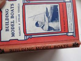Building Model Boats including Sailing &amp; Steam Vessels