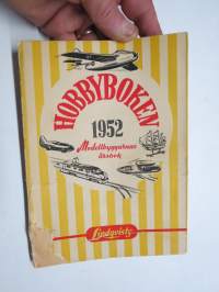 Hobby Boken 1952 - Modellflyg - Modelljärnvägar - Modellbåtar, Historiska modeller - Modellracerbilar / Ritningar, byggnadsbekrivningar, reportage, regler