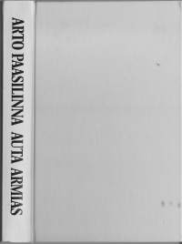 Auta armiasKirjaPaasilinna, Arto , 1942-2018WSOY 1989