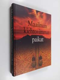 Maailman kiehtovimmat paikat