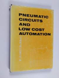 Pneumatic Circuits and Low Cost Automation