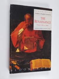 Guides to English literature :  The renaissance from 1500 to 1600