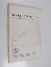 Health service use : national trends and variations [1953-1971]