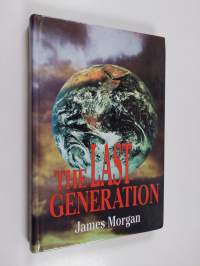The last generation
