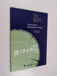 Future report demographic change : Innovation ability in an ageing society