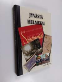 Jyvästä Helmeksi : Padasjoen Säästöpankki / Helmi Säästöpankki Oy 1902-2012