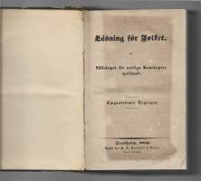 Läsning för folket utgiven av Sällskapet för nyttiga kunskapers spridande.1859  25. Årgången1860  26. Årgången1861  27. Årgången