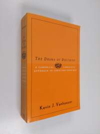 The drama of doctrine : a canonical-linguistic approach to Christian theology