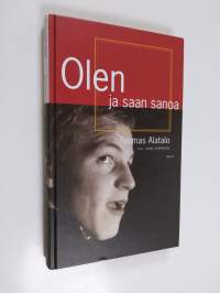 Olen ja saan sanoa