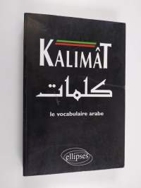Kalimât - le vocabulaire arabe